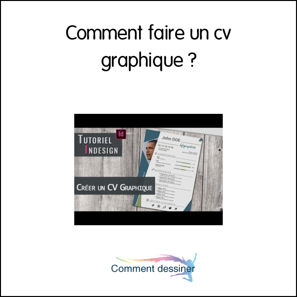 Comment faire un cv graphique